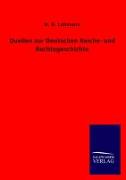 Quellen zur Deutschen Reichs- und Rechtsgeschichte