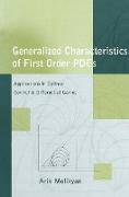 Generalized Characteristics of First Order PDEs