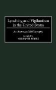 Lynching and Vigilantism in the United States