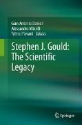 Stephen J. Gould: The Scientific Legacy