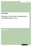 Pestalozzis "Stanser Brief" und Makarenkos "Ein pädagogisches Poem"