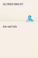 Jutt und Jula