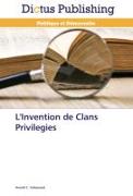L'Invention de Clans Privilegies