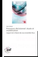 Processus décisionnel: étude et modélisation