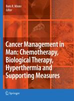 Cancer Management in Man: Chemotherapy, Biological Therapy, Hyperthermia and Supporting Measures