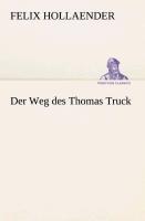 Der Weg des Thomas Truck