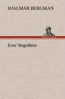 Eros' Begräbnis