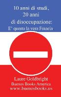 10 Anni Di Studi, 20 Anni Di Disoccupazione: E Questa La Vera Francia