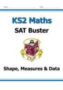 KS2 Maths SAT Buster: Geometry, Measures & Statistics - Book 1 (for the 2024 tests)
