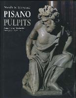Nicola & Giovanni Pisano: The Pulpits