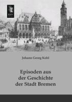 Episoden aus der Geschichte der Stadt Bremen