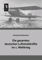 Die gesamten deutschen Luftstreitkräfte im 1. Weltkrieg
