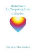 Meditations for Deepening Love Collection