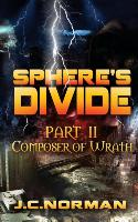 Sphere's Divide II - Composer of Wrath