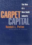 Carpet Capital: The Rise of a New South Industry