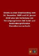 Gesetz zu dem Staatsvertrag vom 16. Dezember 2009 und 26. Januar 2010 über die Verteilung von Versorgungslasten bei bund- und länderübergreifenden Dienstherrenwechseln