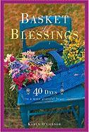 Basket of Blessing: 40 Days to a More Grateful Heart