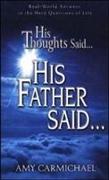 His Thoughts Said, His Father Said