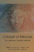 Catalyst of Miracles