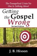 Getting the Gospel Wrong