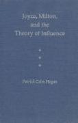 Joyce, Milton and the Theory of Influence