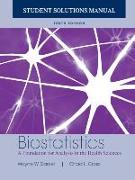 Biostatistics: A Foundation for Analysis in the Health Sciences, 10e Student Solutions Manual