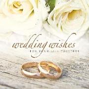 Wedding Wishes for Your Life Together