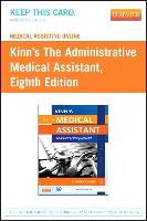Medical Assisting Online for Kinn's the Administrative Medical Assistant (User Guide and Access Code)