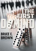 The First Domino