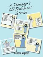 A Teenager's Old Testament Stories