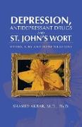 Depression, Antidepressant Drugs and St. John's Wort