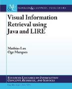 Visual Information Retrieval Using Java and Lire