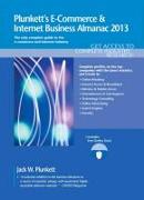 Plunkett's E-Commerce & Internet Business Almanac 2013