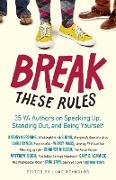 Break These Rules