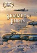 Summer of Firsts: WWII Is Ending, But the Music Adventures Are Just Beginning Volume 3