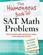 The Humongous Book of SAT Math Problems