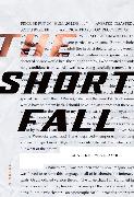 The Short Fall