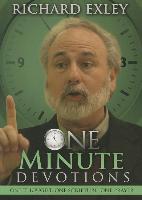 One Minute Devotions: One Thought, One Scripture, One Prayer