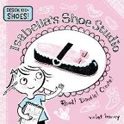 Isabella's Shoe Studio: Read! Doodle! Create!