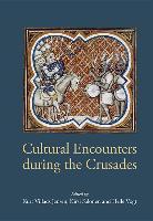 Cultural Encounters During the Crusades