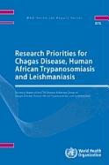 Research Priorities for Chagas Disease, Human African Trypanosomiasis and Leishmaniasis: Tdr Disease Reference Group on Chagas Disease, Human African