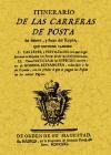 Itinerario de las carretas de posta de dentro y fuera del Reyno