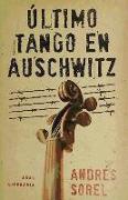 Último tango en Auschwitz
