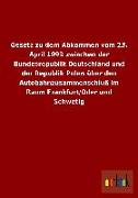 Gesetz zu dem Abkommen vom 23. April 1993 zwischen der Bundesrepublik Deutschland und der Republik Polen über den Autobahnzusammenschluß im Raum Frankfurt/Oder und Schwetig