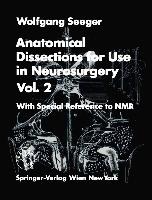 Anatomical Dissections for Use in Neurosurgery II