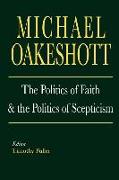 The Politics of Faith and the Politics of Scepticism