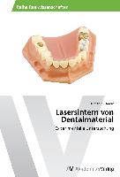 Lasersintern von Dentalmaterial