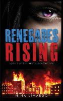 Renegades Rising