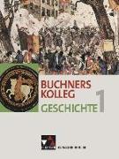 Buchners Kolleg Geschichte Ausgabe Berlin 1. Von der Antike bis zur Revolution von 1848/49