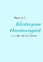 Klostergrau Hornissengeist